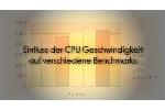 Einfluss der CPU Geschwindigkeit auf verschiedene Benchmarks