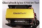 Glacialtech Igloo 5750 Khlertest