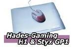 Hades-Gaming H1 Maus und Styx GP1 Mauspad