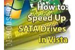 Microsoft Windows Vista SATA Drive Speed Up